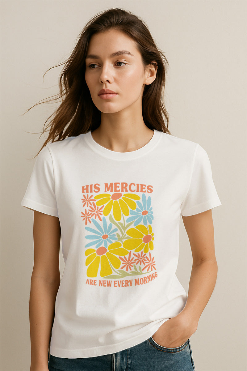 His Mercies are New Every Morning Christians Cotton T-Shirt III