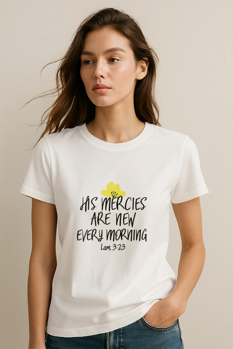 His Mercies are New Every Morning Christians Cotton T-Shirt XVIII