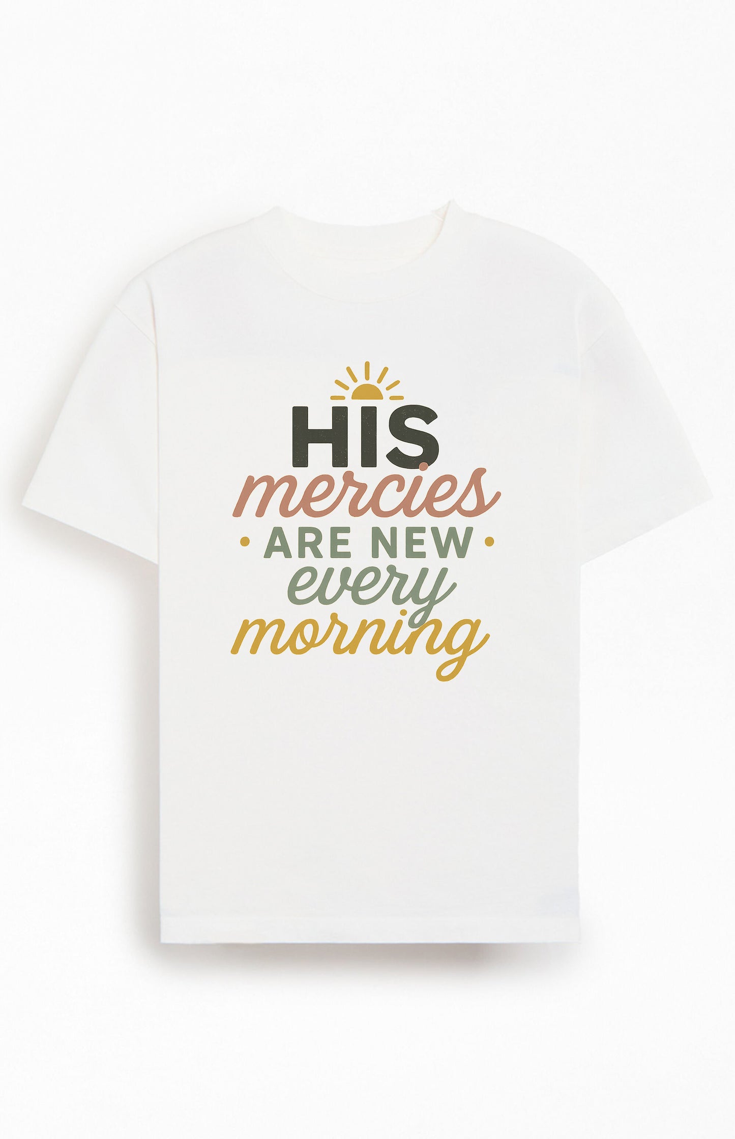 His Mercies are New Every Morning Christians Cotton T-Shirt XIV