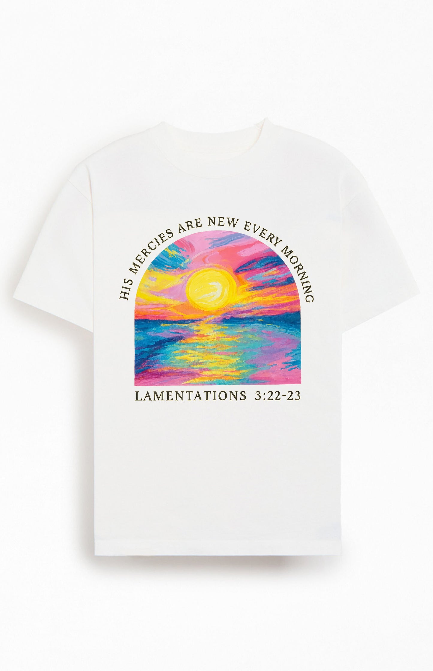 His Mercies are New Every Morning T-Shirt X