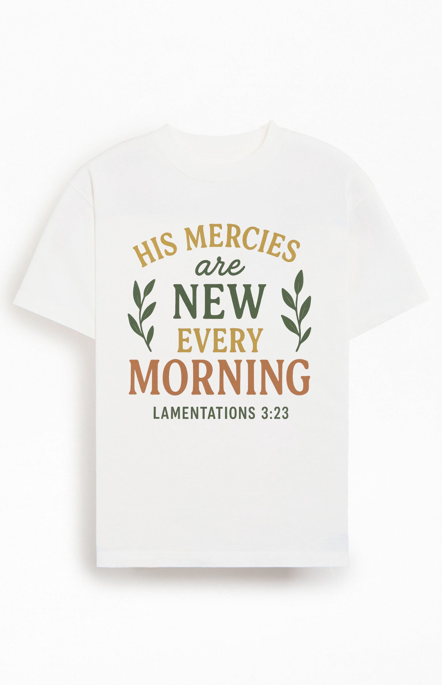 His Mercies are New Every Morning Christians Cotton T-Shirt XX