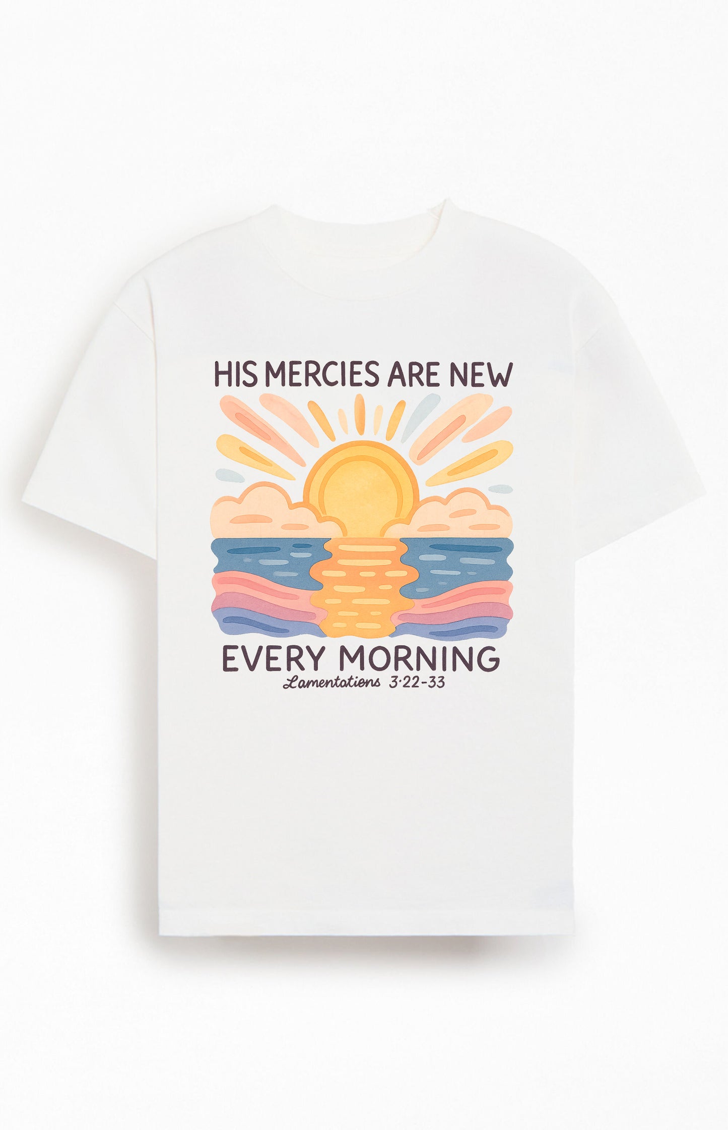 His Mercies are New Every Morning Christians Cotton T-Shirt VII