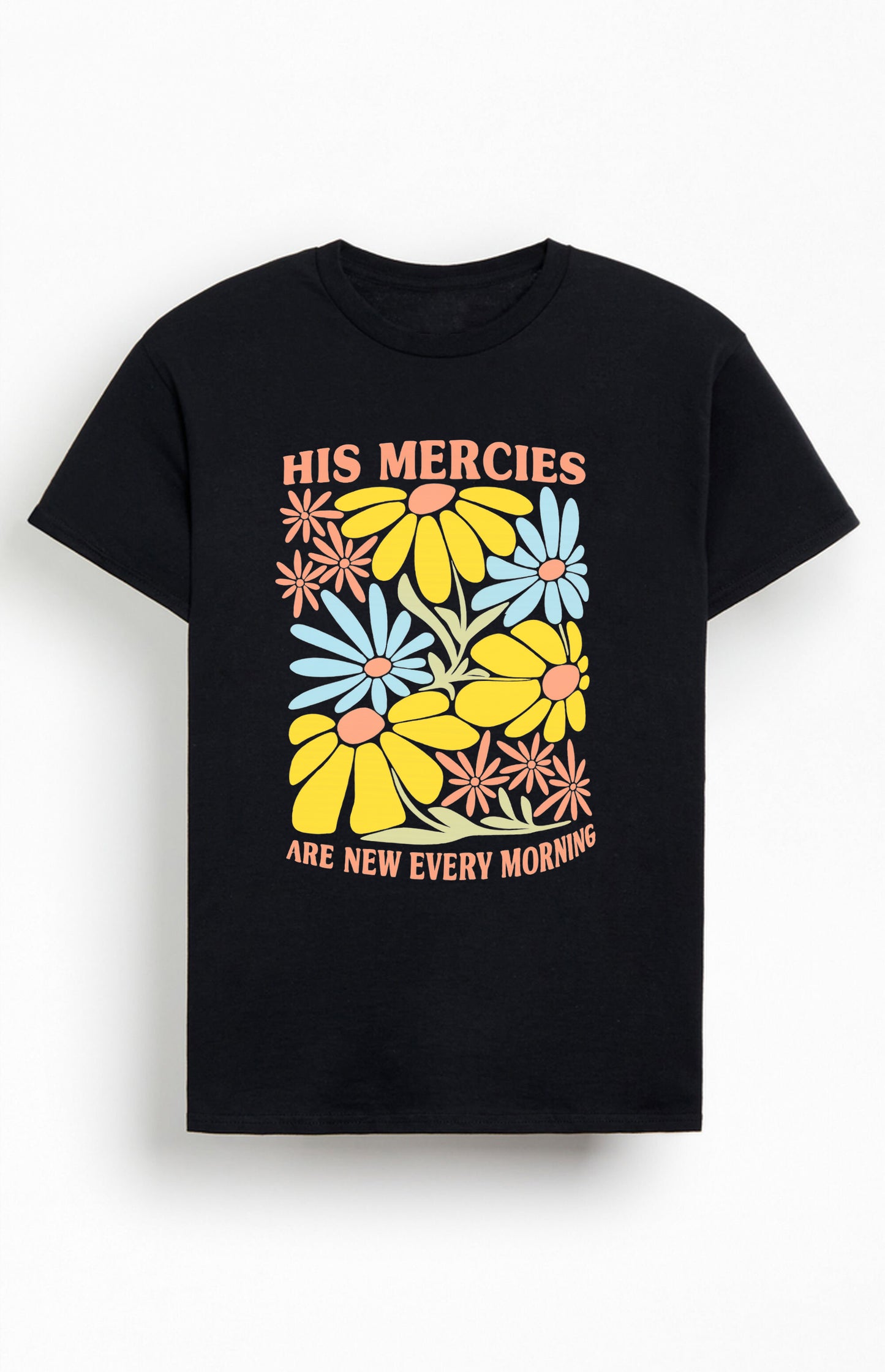 His Mercies are New Every Morning Christians Cotton T-Shirt III