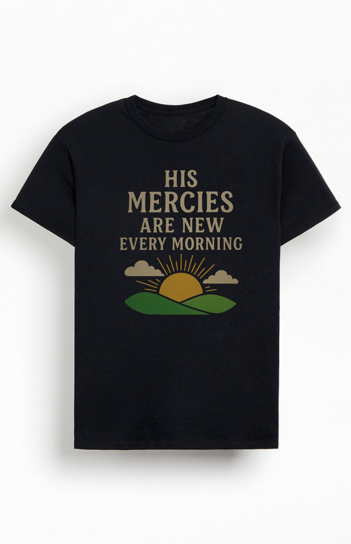 His Mercies are New Every Morning Christians Cotton T-Shirt XXI