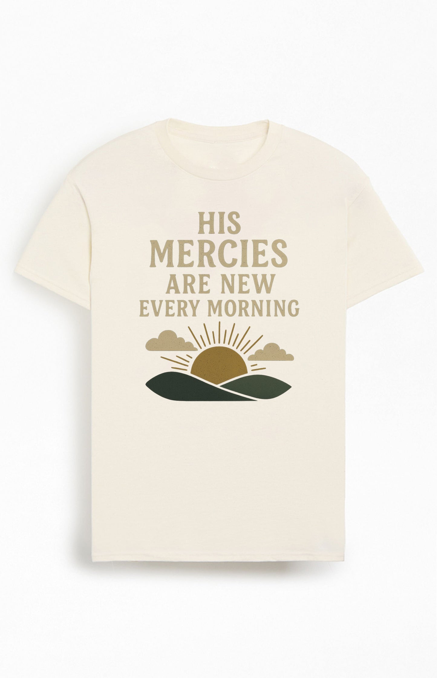 His Mercies are New Every Morning Christians Cotton T-Shirt XXI