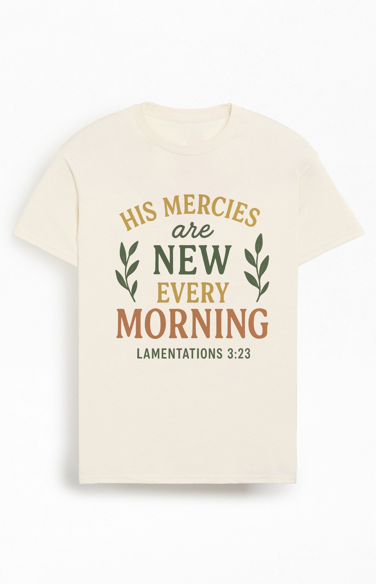 His Mercies are New Every Morning Christians Cotton T-Shirt XX