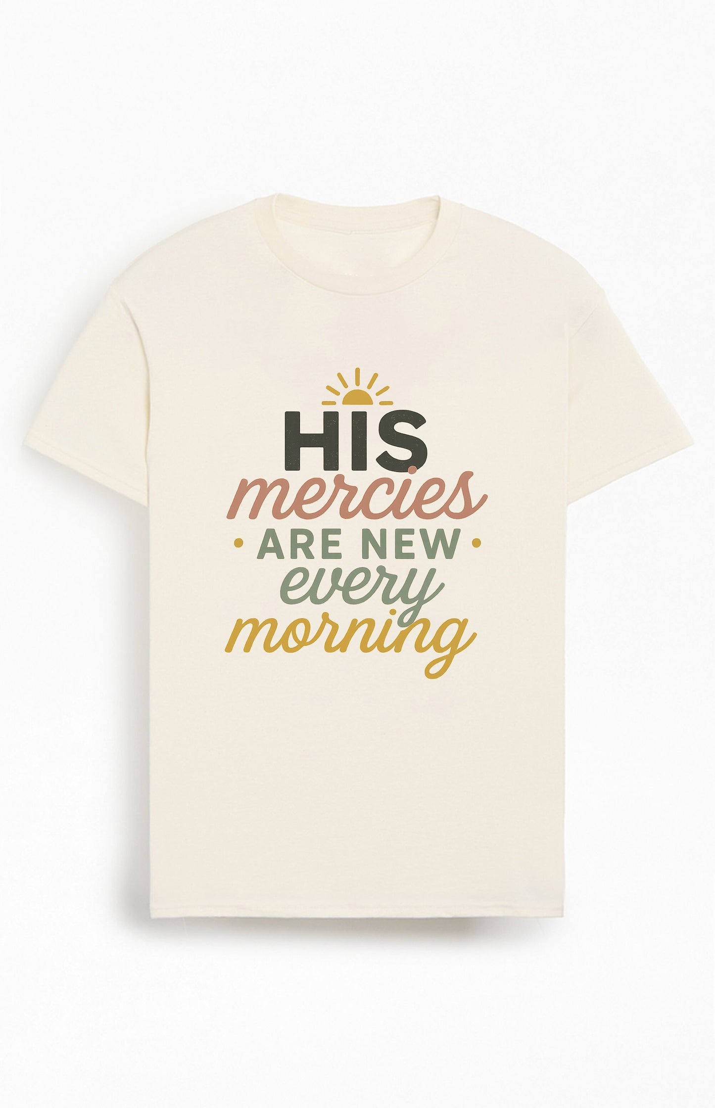His Mercies are New Every Morning Christians Cotton T-Shirt XIV