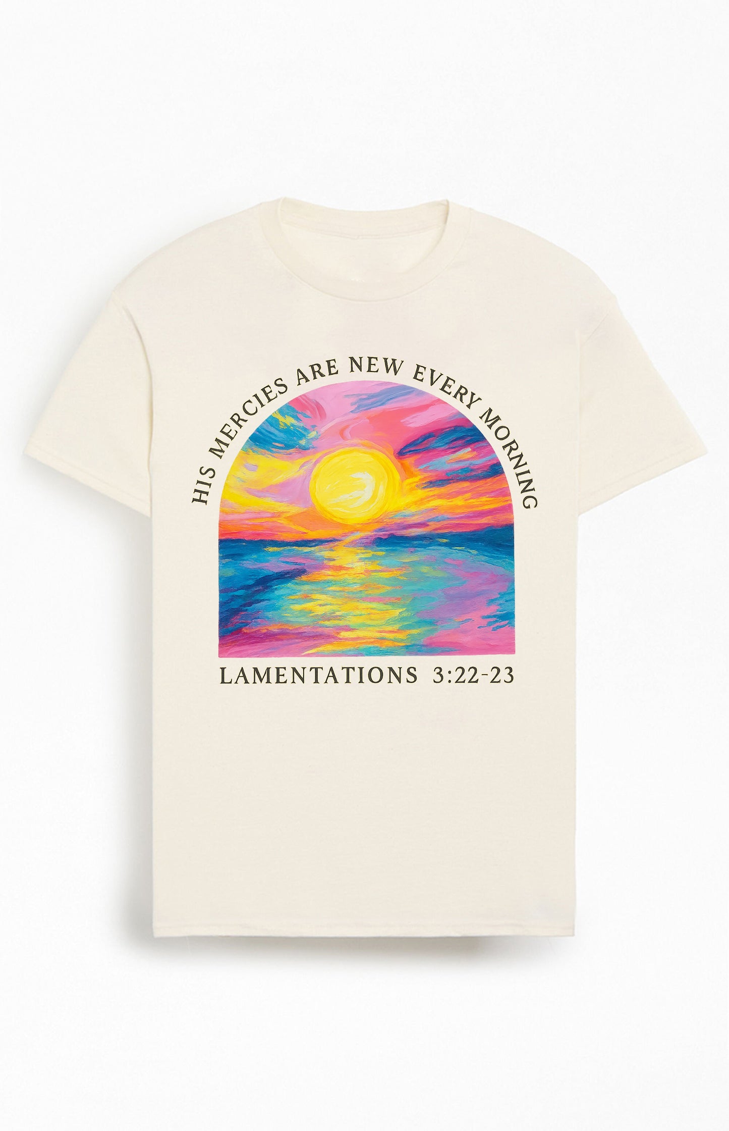 His Mercies are New Every Morning T-Shirt X