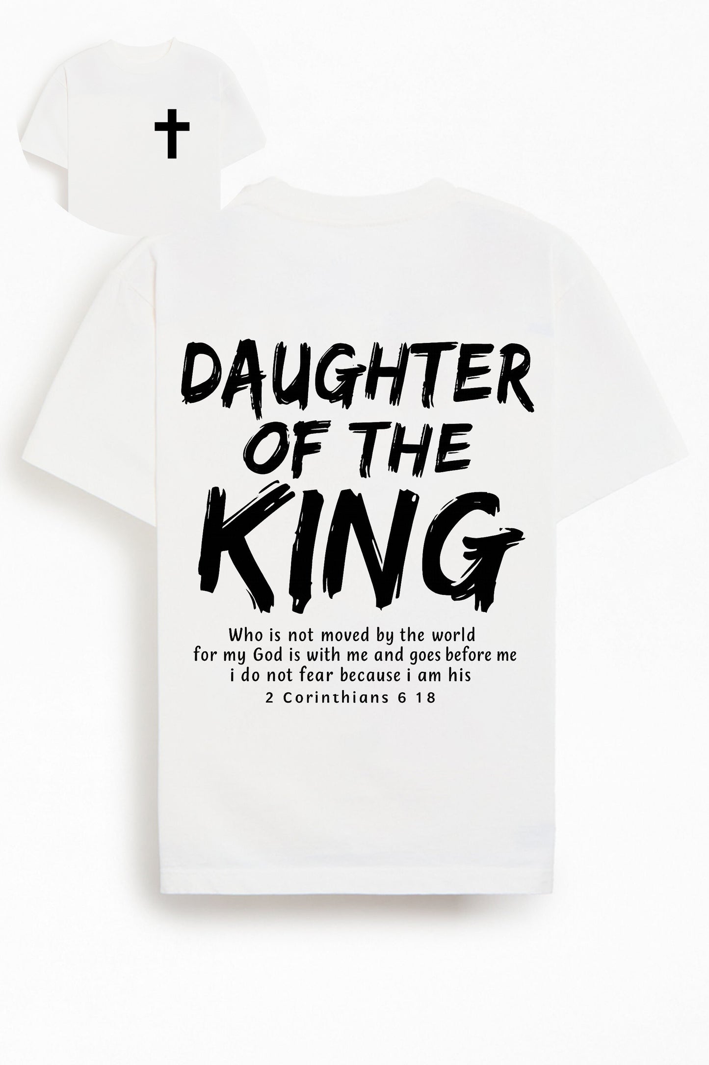 Daughter Of The King Cotton Christian T-Shirt