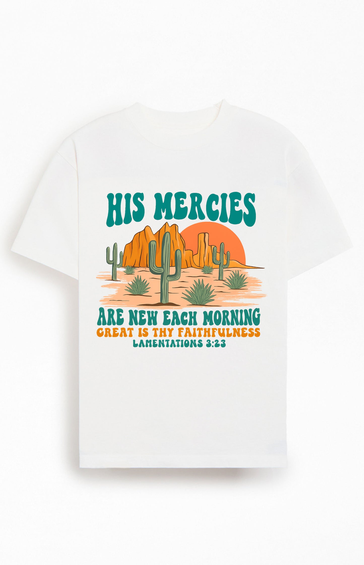 His Mercies are New Every Morning Christians Cotton T-Shirt II