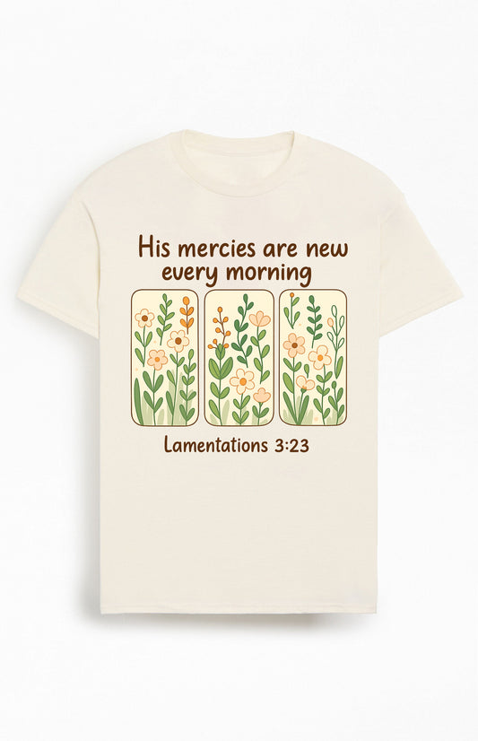 His Mercies are New Every Morning  Christians Cotton T-Shirt V