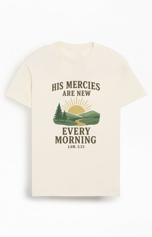 His Mercies are New Every Morning Christians Cotton T-Shirt XXII