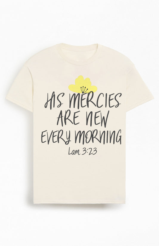 His Mercies are New Every Morning  Christians Cotton T-Shirt XVIII