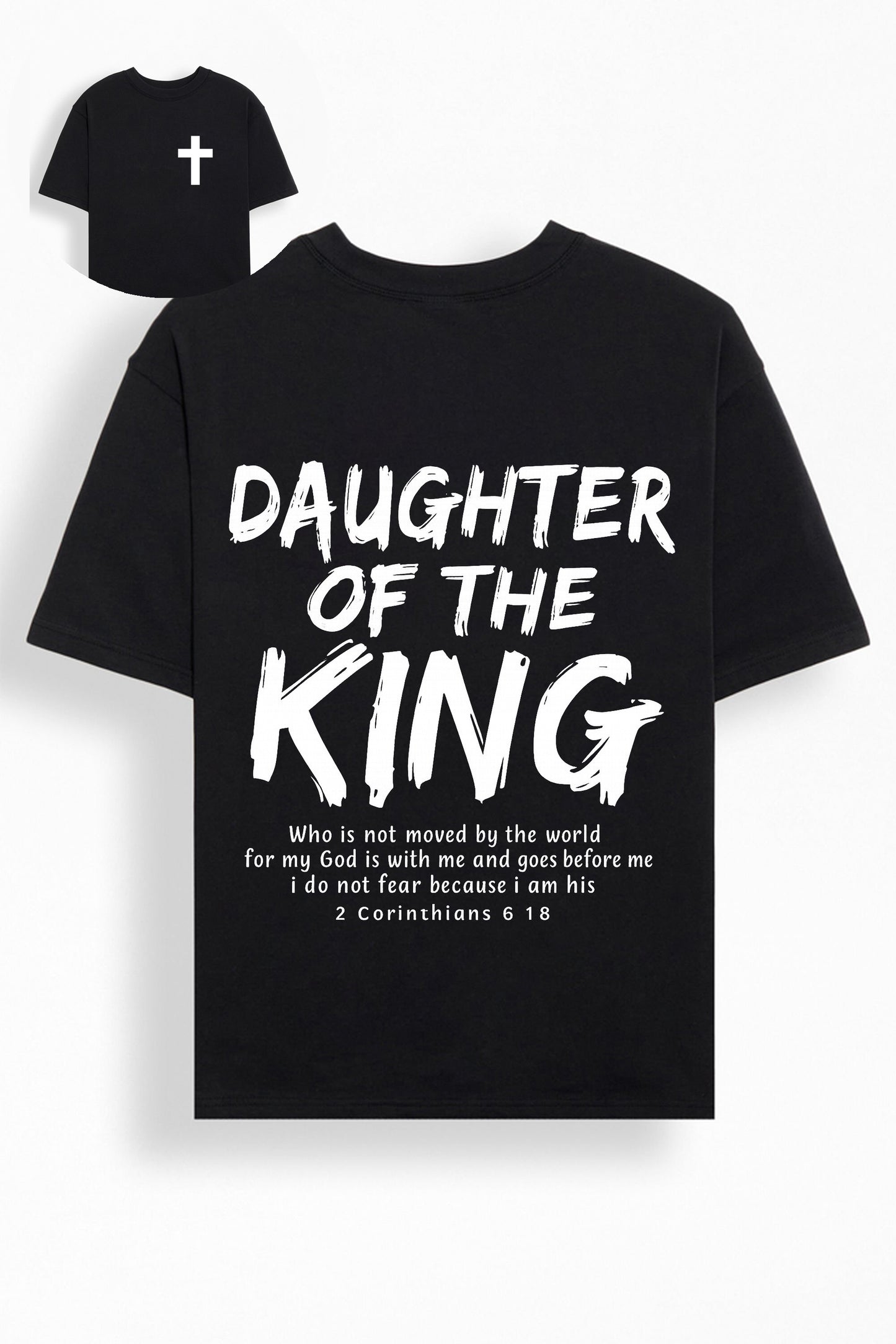 Daughter Of The King Cotton Christian T-Shirt